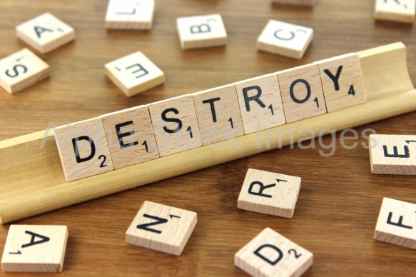 Destroy