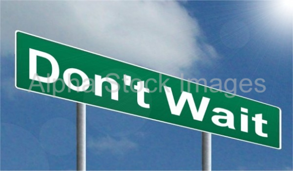 Don't Wait