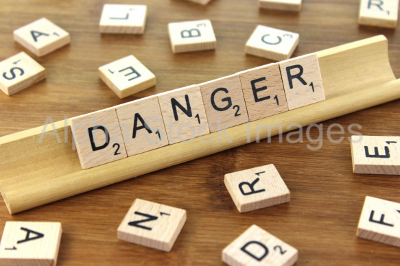 Danger
