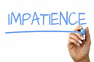 impatience