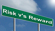 Risk v's Reward