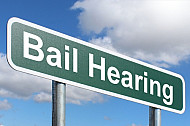 Bail Hearing
