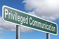 Privileged Communication