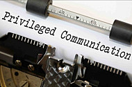 Privileged Communication