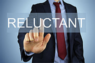 reluctant